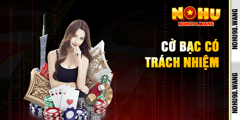 Cờ bạc có trách nhiệm