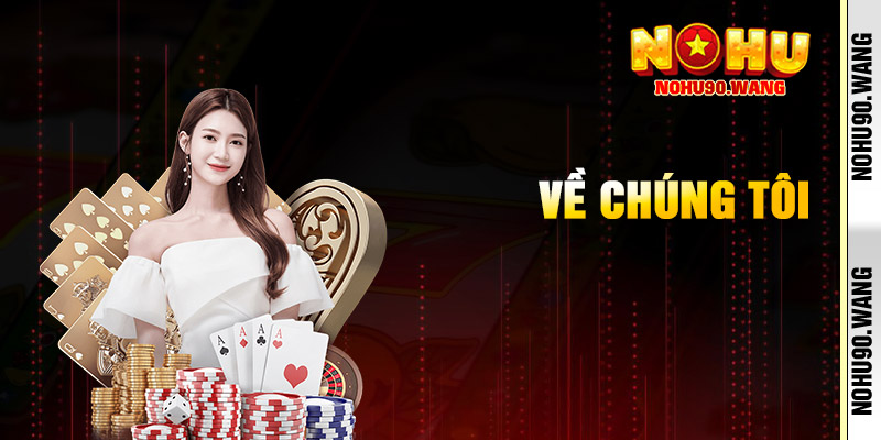 Về Chúng Tôi